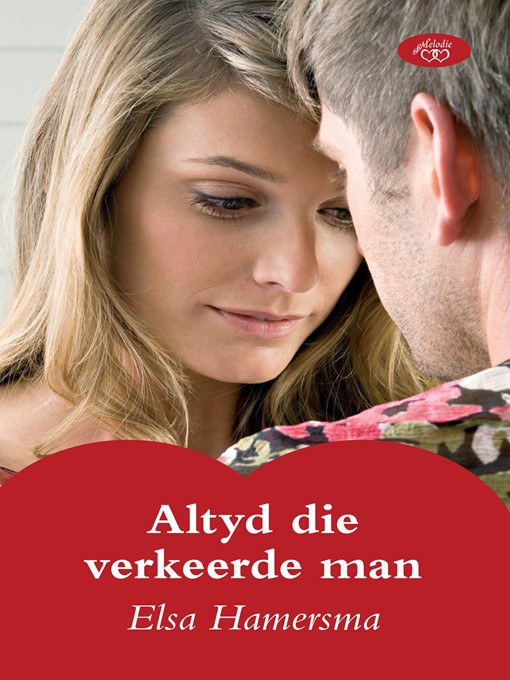 Title details for Altyd die verkeerde man by Elsa Hamersma - Wait list